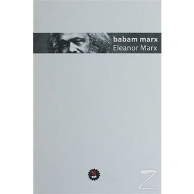 Babam Marx - Eleanor Marx