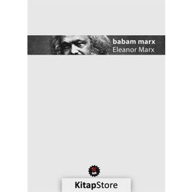 Babam Marx - Eleanor Marx