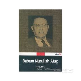 Babam Nurullah Ataç - Meral Ataç