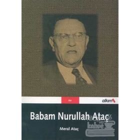 Babam Nurullah Ataç - Meral Ataç
