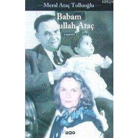 Babam Nurullah Ataç - Meral Ataç