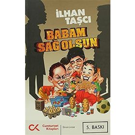 BABAM SAĞ OLSUN - GENEL