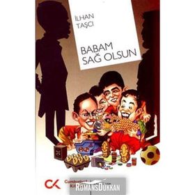 Babam Sağ Olsun - İlhan Taşcı