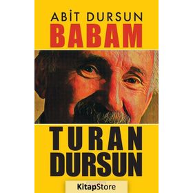 BABAM TURAN DURSUN - ABIT DURSUN