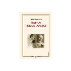 BABAM TURAN DURSUN - ABIT DURSUN