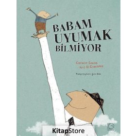 Babam Uyumak Bilmiyor - Coralie Saudo Kris Di Giacomo