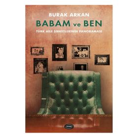 BABAM VE BEN - M. NAFIZ KARAKOÇ