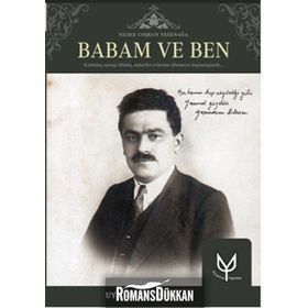 Babam ve Ben - Yıldız Coşkun Yeğenağa