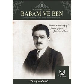 Babam ve Ben - Yıldız Coşkun Yeğenağa