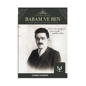 Babam ve Ben - Yıldız Coşkun Yeğenağa