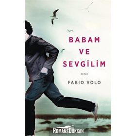 BABAM VE SEVGILIM - FABIO VOLO