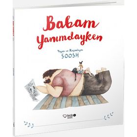 Babam Yanımdayken - Kolektif
