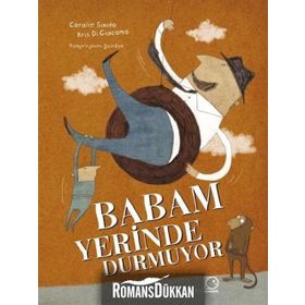 Babam Yerinde Durmuyor - Coralie Saudo