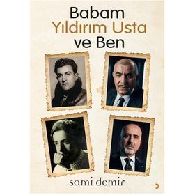 Babam Yıldırım Usta ve Ben - Sami Demir