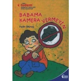 BABAMA KAMERA VERMEYIN - PELIN GÜNEŞ