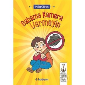 BABAMA KAMERA VERMEYIN - PELIN GÜNEŞ