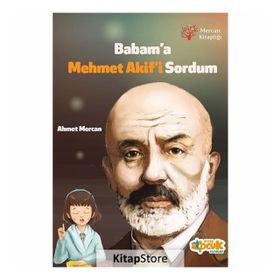 Babam’a Mehmet Akif’i Sordum - Ahmet Mercan
