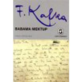 BABAMA MEKTUP - FRANZ KAFKA