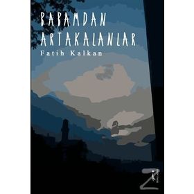 Babamdan Artakalanlar - Fatih Kalan