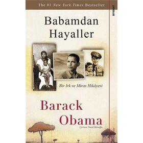 Babamdan Hayaller Bir Irk ve Miras Hikayesi - Barack Obama