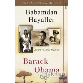 Babamdan Hayaller Bir Irk ve Miras Hikayesi - Barack Obama