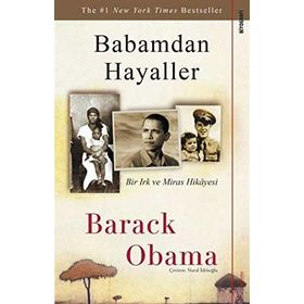 Babamdan Hayaller Bir Irk ve Miras Hikayesi - Barack Obama