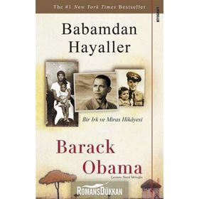 Babamdan Hayaller Bir Irk ve Miras Hikayesi - Barack Obama