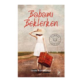 Babamı Beklerken - Clare Vanderpool