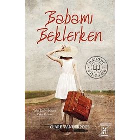 Babamı Beklerken - Clare Vanderpool