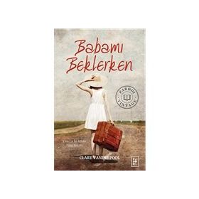 Babamı Beklerken - Pelin Çınar