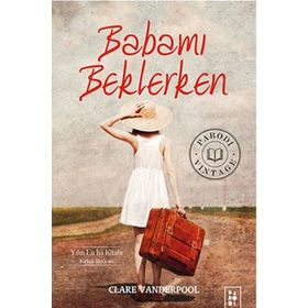 Babamı Beklerken - Pelin Çınar