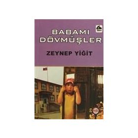BABAMI DÖVMÜŞLER - GENEL