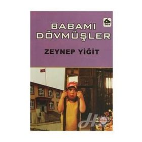 BABAMI DÖVMÜŞLER - GENEL