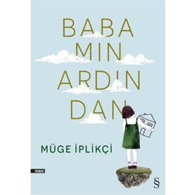Babamın Ardından - Müge İplikçi