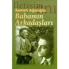 BABAMIN ARKADAŞLARI - SAMET AĞAOĞLU
