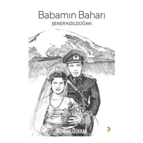 Babamın Baharı - Şener Kızıldoğan