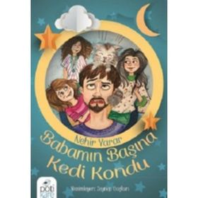 Babamın Başına Kedi Kondu - Nehir Yarar