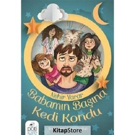 Babamın Başına Kedi Kondu - Nehir Yarar