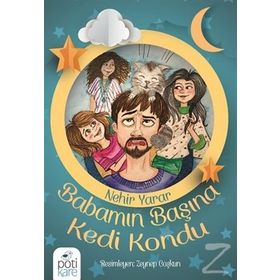 Babamın Başına Kedi Kondu - Nehir Yarar