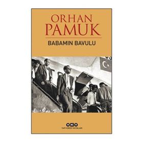 Babamın Bavulu - Orhan Pamuk