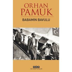 Babamın Bavulu - Orhan Pamuk