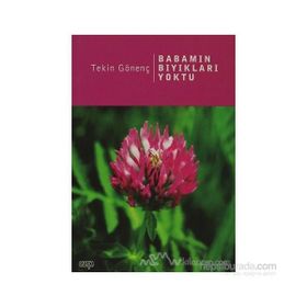 BABAMIN BIYIKLARI YOKTU - TEKIN GÖNENÇ