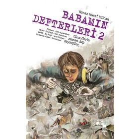Babamın Defteri 2-Filozoflarla Zamandışı Söyleşiler - Yılmaz Murat Bilican