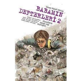 Babamın Defteri 2-Filozoflarla Zamandışı Söyleşiler - Yılmaz Murat Bilican