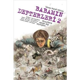 Babamın Defterleri - Filozoflarla Zamandışı Söyleşiler - Yılmaz Murat Bilican
