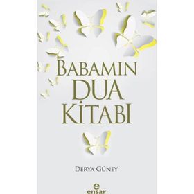 Babamın Dua Kitabı - Derya Güney