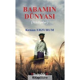 Babamın Dünyası - Kenan Erzurum