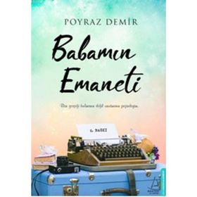 Babamın Emaneti - Poyraz Demir