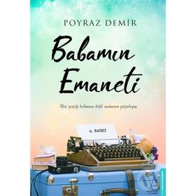 Babamın Emaneti - Poyraz Demir