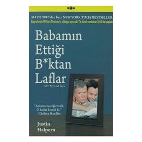 Babamın Ettiği B*ktan Laflar - Justin Halpern
